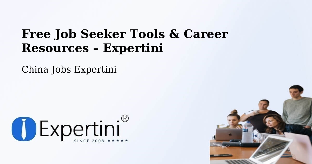 Free Job Seeker Tools & Career Resources – Fuyang - Fuyang, China Jobs Expertini