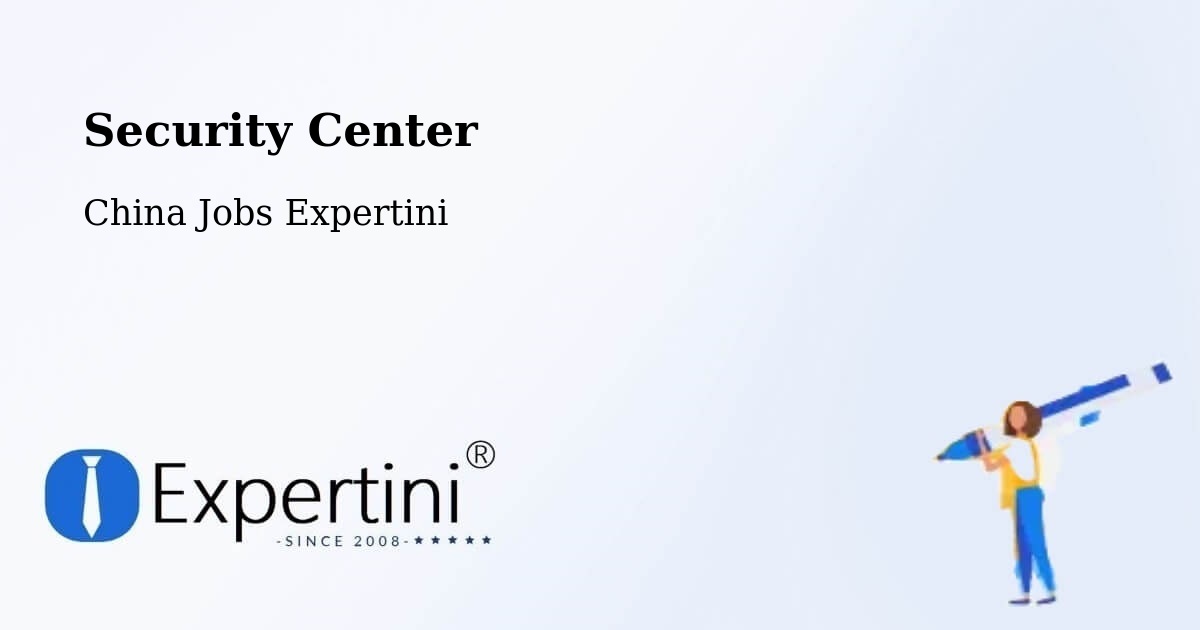 Security & Compliance – Fuyang - China Jobs Expertini