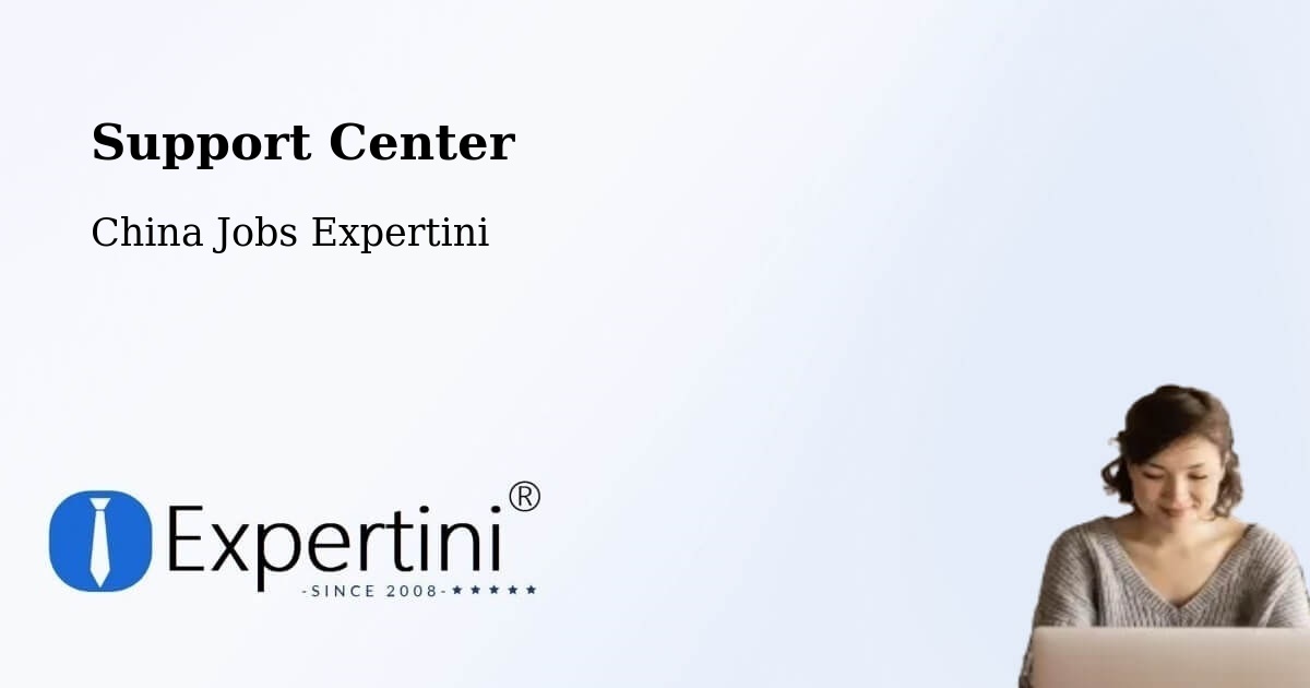 Support Services – Fuyang - China Jobs Expertini